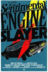 The Sentimental Engine Slayer постер