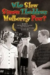 Who Slew Simon Thaddeus Mulberry Pew постер