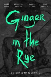 Ginger in the Rye постер