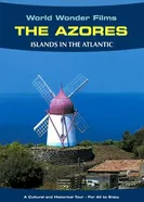 The Azores - Arcadia Vista Point Travel Films постер