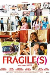Хрупкий(ие) 2007 постер