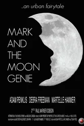 Mark and the Moon Genie постер