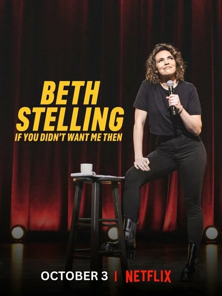 Постер Beth Stelling: If You Didn't Want Me Then