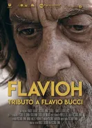 Flavioh - Tributo a Flavio Bucci постер