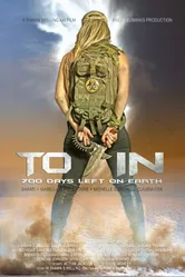 Toxin: 700 Days Left on Earth постер