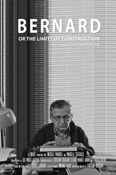 Bernard or the Limits of Construction постер
