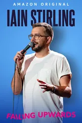 Iain Stirling: Failing Upwards постер