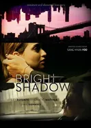 Bright Shadow постер