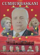 Cumhurbaskani öteki Türkiye'de постер