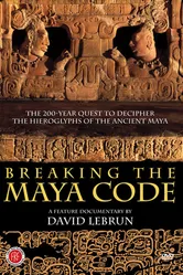 Breaking the Maya Code постер