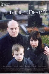 Живым и мёртвым 2005 постер