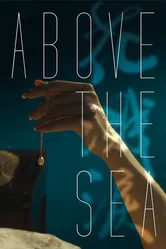 Above the Sea постер