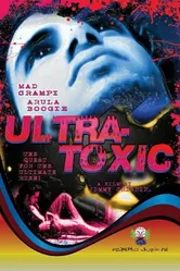 Ultra-Toxic постер