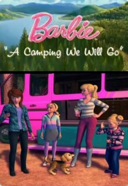 Постер Barbie: A Camping We Will Go