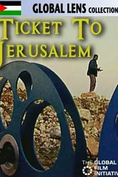 Ticket to Jerusalem постер