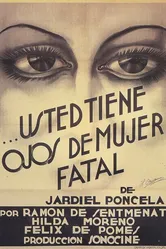 Usted tiene ojos de mujer fatal постер