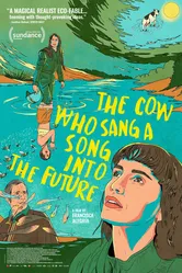 La vaca que cantó una canción hacia el futuro постер