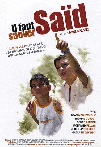 Постер Надо спасти Саида 2008