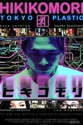Hikikomori: Tokyo Plastic постер