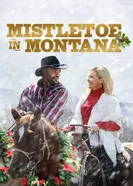 Mistletoe in Montana постер