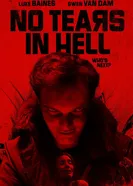 No Tears in Hell постер