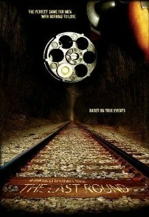 Постер The Last Round 2005