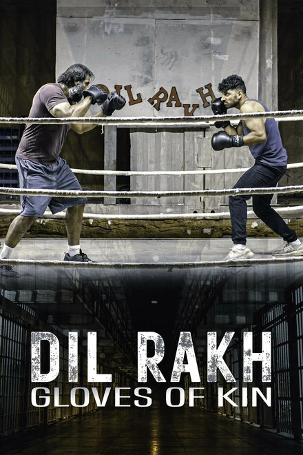 Постер Dil Rakh: Gloves of Kin