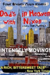 Dad's in Heaven with Nixon постер