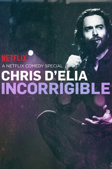 Постер Chris D'Elia: Incorrigible