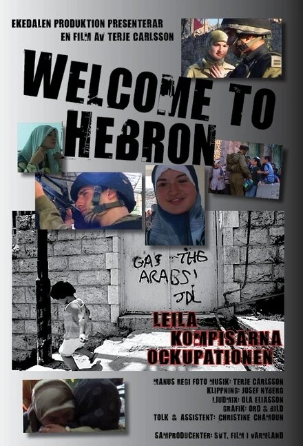 Постер Добро пожаловать в Хеврон 2007
