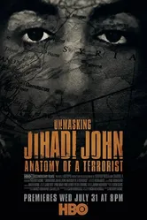 Unmasking Jihadi John: Anatomy of a Terrorist постер