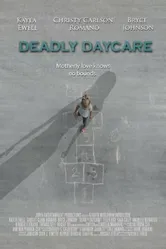 Deadly Daycare постер