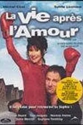 La vie après l'amour постер