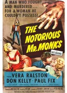 The Notorious Mr. Monks постер
