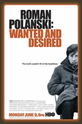 Роман Полански: Разыскиваемый и желанный 2008 постер