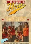 Beat The Heat постер