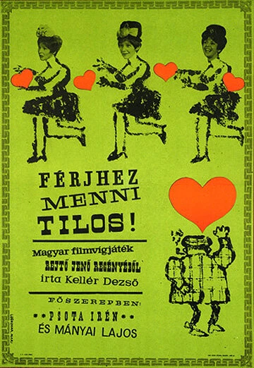 Постер Férjhez menni tilos!