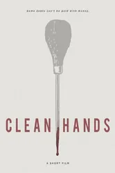 Clean Hands 2016 постер