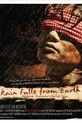 Rain Falls from Earth: Surviving Cambodia's Darkest Hour постер