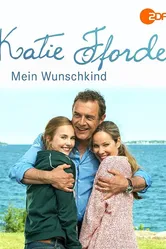 Katie Fforde: Mein Wunschkind постер