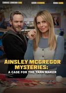 Ainsley McGregor Mysteries: A Case for the Yarn Maker постер