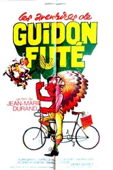 Les aventures de Guidon Fûté постер