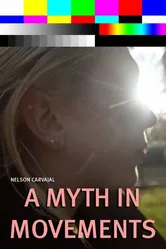 A Myth in Movements постер