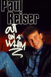 Paul Reiser: Out on a Whim постер