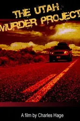 The Utah Murder Project постер