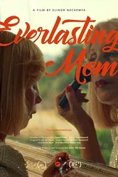 Everlasting MOM постер