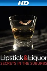 Lipstick & Liquor постер