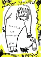 Bajka na niespokojny sen постер