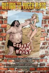 Return to Yucca Flats: Desert Man-Beast постер