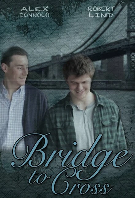 Постер Bridge to Cross
